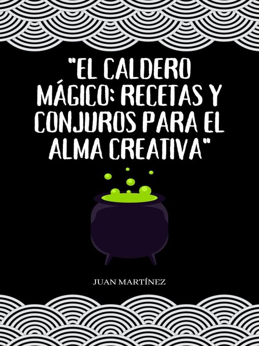 Title details for El Caldero Mágico by Juan Martinez - Available